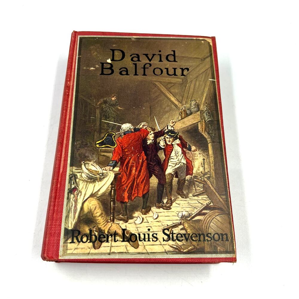 David Balfour by Robert Louis‎ Stevenson Hardcover Printed In USA Copyright 1921